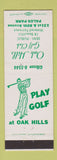 Matchbook Cover - Oak Hills Golf Club Palos Park IL