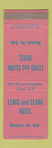Matchbook Cover - Lewis and Clark Hotel Mandan ND low phone #