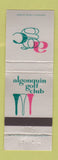 Matchbook Cover - Algonquin Golf Club ST Louis? MO