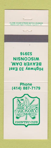 Matchbook Cover - Old Hickory Country Club Beaver Dam WI
