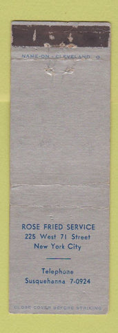 Matchbook Cover - Rose Fried Service New York City ODD MANUMARK WEAR