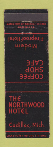 Matchbook Cover - Northwood Hotel Cadillac MI WORN