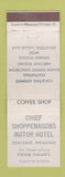 Matchbook Cover - Chief Shoppenagons Motor Hotel Grayling MI WEAR