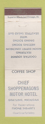 Matchbook Cover - Chief Shoppenagons Motor Hotel Grayling MI WEAR