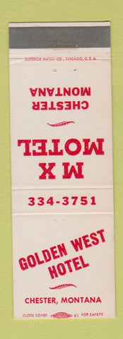 Matchbook Cover - Golden West Hotel Chester MT MX MOTel