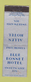 Matchbook Cover - Blue Bonnet Hotel Sweetwater TX Hotel Allen