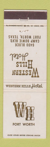 Matchbook Cover - Western Hills Hotel Fort Worth TX WEAR