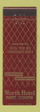 Matchbook Cover - Worth Hotel Fort Worth TX