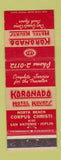 Matchbook Cover - Koronado Hotel Kourts San Antonio Corpus Christi TX Joplin MO