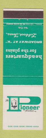 Matchbook Cover - Pioneer Hotel Lubbock TX