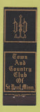 Matchbook Cover - Town and Country Club St Paul MN