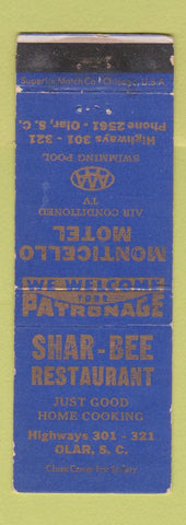 Matchbook Cover - Shar Bee Restaurant Monticello Motel Olar SC WEAR