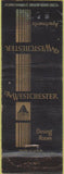 Matchbook Cover - The Westchester Hotel  NO TOWN WORN