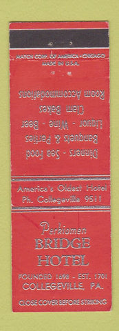Matchbook Cover - Perkiomen Bridge Hotel Collegeville PA WEAR