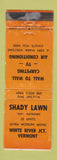Matchbook Cover - Shady Lawn White River Junction VT WORN