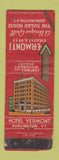 Matchbook Cover - Hotel Vermont Burlington VT Sugar House POOR STRIKER