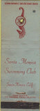 Matchbook Cover - Santa Monica Swimming Club CA POOR HOLE