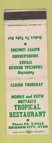 Matchbook Cover - Nuttall's Tropical Restaurant Brigham City UT
