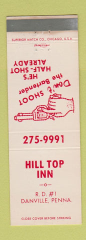 Matchbook Cover - Hill Top Inn Danville PA