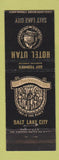 Matchbook Cover - Hotel Utah Salt Lake City UT