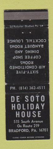 Matchbook Cover - De Soto Holiday House Bradford PA WEAR