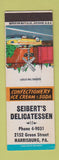 Matchbook Cover - Seibert's Deli Harrisburg PA