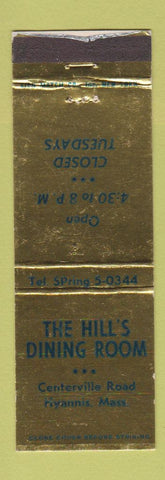 Matchbook Cover - Hill's Dining Room Hyannis MA WORN