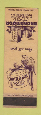 Matchbook Cover - Broadmoor Hotel Miami Beach FL Chatter Box WEAR