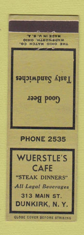 Matchbook Cover - Wuerstle's Cafe Dunkirk NY