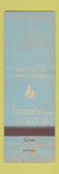 Matchbook Cover - Tropics Hotel Miami Beach FL WORN