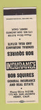 Matchbook Cover - Bob Squires Insurance Real Estate Hemet CA