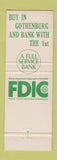 Matchbook Cover - First State Bank Gothenburg NE
