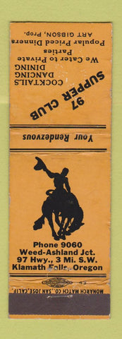 Matchbook Cover - 97 Supper Club Klamath Falls OR WEAR