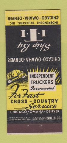 Matchbook Cover - Independent Trucking Chicago Omaha Denver 30 Stick