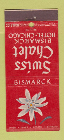 Matchbook Cover - Swiss Chalet Bismarck Hotel Chicago IL WEAR 30 Stick