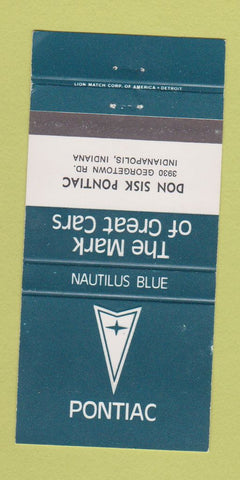 Matchbook Cover - Don Sisk Pontiac Indianapolis IN Nautilus Blue 30 Strike