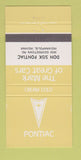 Matchbook Cover - Don Sisk Pontiac Indianapolis IN Cream Gold 30 Strike