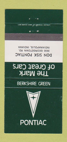 Matchbook Cover - Don Sisk Pontiac Indianapolis IN Berkshire Green 30 Strike