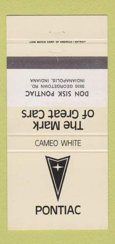 Matchbook Cover - Don Sisk Pontiac Indianapolis IN Cameo White 30 Strike