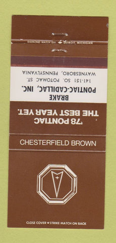 Matchbook Cover 1978 Pontiac Cadillac Waynesboro PA Chesterfield Brown 30 Strike