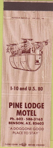 Matchbook Cover - Pine Lodge Motel Benson AZ