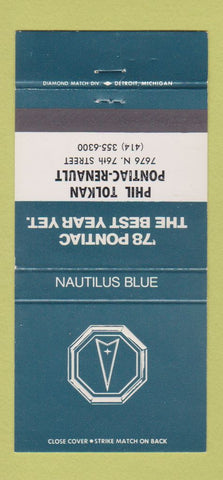 Matchbook Cover - 1978 Pontiac Phil Tolkan Renault Nautilus Blue 30 Strike