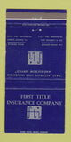 Matchbook Cover - First Title Insurance Reno Las Vegas NV WEAR 30 Strike