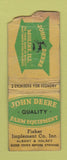Matchbook Cover - John Deere Tractors  Fisher Implement POOR BOBTAIL