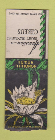 Matchbook Cover - Hawaiian Night Blooming Cereus Honolulu Hawaii WEAR BOBTAIL