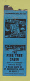 Matchbook Cover - Pine Tree Cabin Great Barrington MA WEAR BOBTAIL