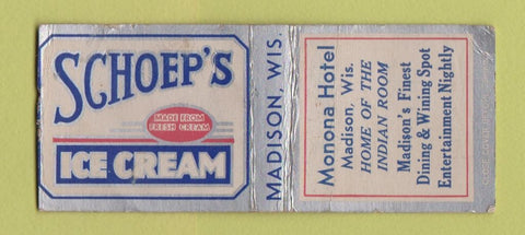 Matchbook Cover - Schoep's Ice Cream Monona Hotel Madison WI WEAR BOBTAIL