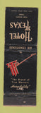 Matchbook Cover - Hotel Texas Fort Worth TX WEAR