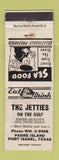 Matchbook Cover - The Jetties on the Gulf Port Isabel TX WHITE