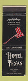 Matchbook Cover - Hotel Texas Fort Worth TX WEAR